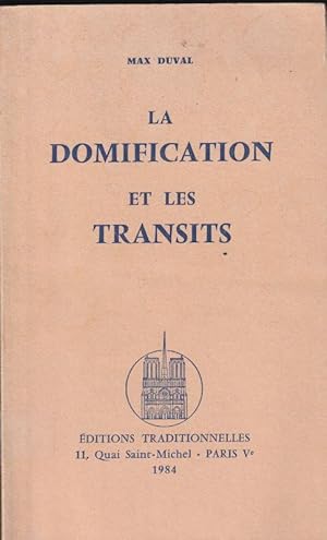 Image du vendeur pour La Domification Et Les Transits; mis en vente par ARTLINK