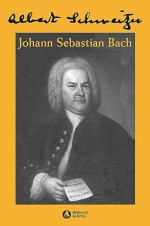 Bild des Verkufers fr Johann Sebastian Bach zum Verkauf von AHA-BUCH GmbH