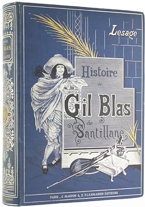 HISTOIRE DE GIL BLAS DE SANTILLANE précédée d'une étude littéraire, avec 300 illustrations sur bo...