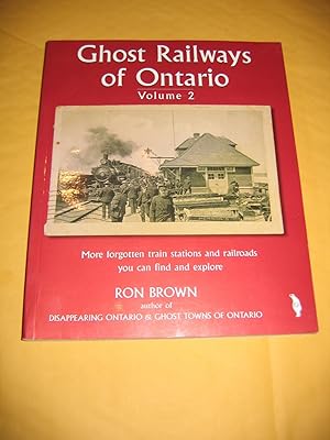 Seller image for Ghost Railways of Ontario Volume 2 for sale by Empire Books