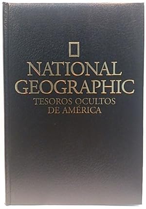 National Geografic. Tesoros Ocultos De América