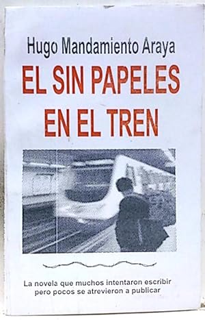 Imagen del vendedor de El Sin Papeles En El Tren a la venta por SalvaLibros