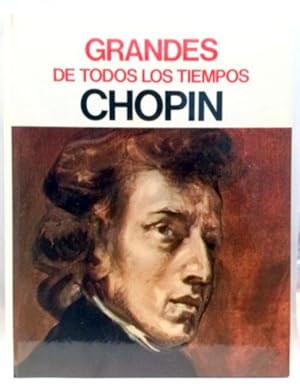 Grandes De Todos Los Tiempos. Chopin