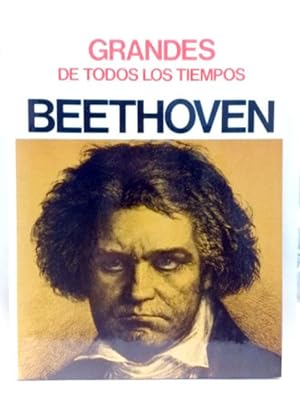 Grandes De Todos Los Tiempos. Beethoven