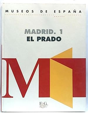 Museos De España. Madrid, Parte 1: El Prado