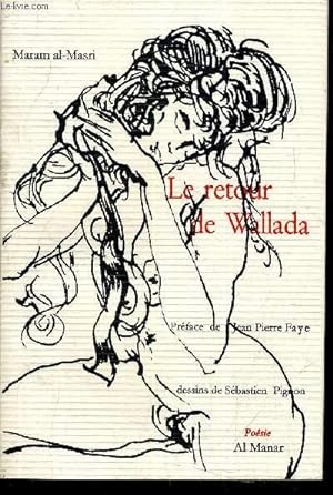 Bild des Verkufers fr LE RETOUR DE WALLADA. zum Verkauf von Le-Livre