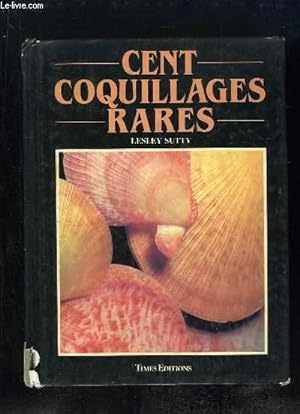 Seller image for CENT COQUILLAGES RARES. for sale by Le-Livre