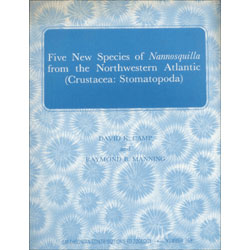 Seller image for Five New Species of Nannosquilla from the Northwestern Atlantic (Crustacea: Stomatopoda) for sale by Buteo Books