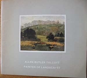 Seller image for Allen Butler Talcott (1867-1908): Painter of Landscapes for sale by Mullen Books, ABAA