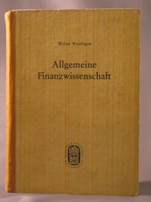Bild des Verkufers fr Allgemeine Finanzwissenschaft (Finanztheorie). zum Verkauf von Antiquariat-Fischer - Preise inkl. MWST
