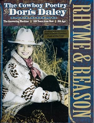 Rhyme & Reason. The Cowboy Poetry Of Doris Daley