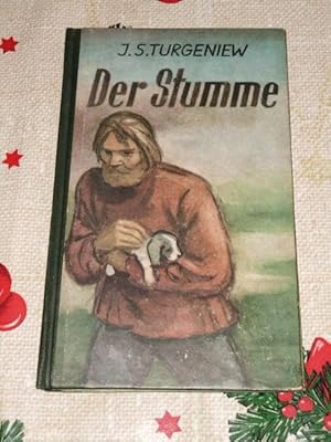 Der Stumme. I. S. Turgenjew. Mit Federzeichn. von Kurt Riedel