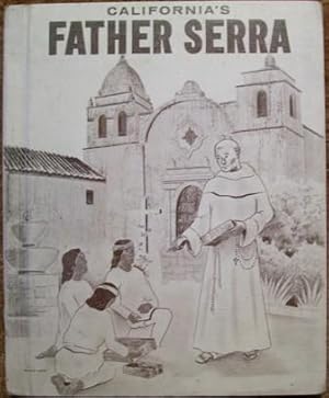 Imagen del vendedor de California's Father Serra a la venta por Wordbank Books