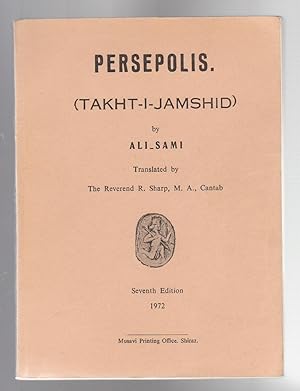 PERSEPOLIS. (Takht-I-Jamshid)