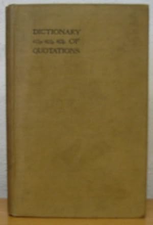 The Companion Dictionary of Quotations Beng a Volume of Extracts Old and New .