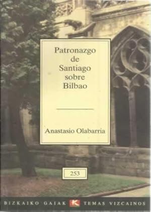 Seller image for Patronazgo de Santiago sobre Bilbao for sale by Librera Cajn Desastre