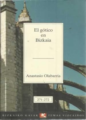 Seller image for El gtico en Bizkaia for sale by Librera Cajn Desastre
