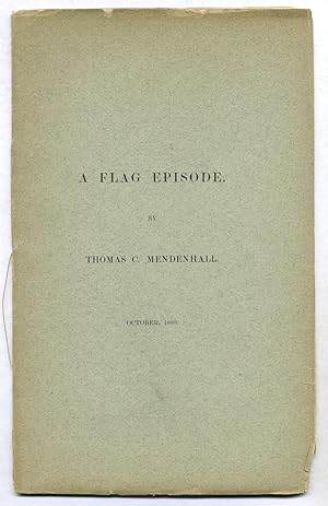 Image du vendeur pour A Flag Episode. From Proceedings of the American Antiquarian Society, October 21, 1898 mis en vente par Between the Covers-Rare Books, Inc. ABAA