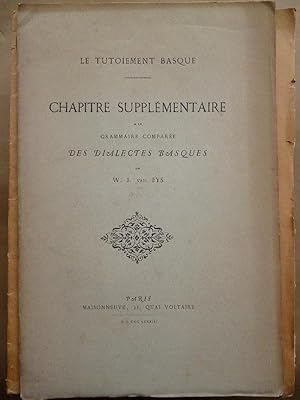 Imagen del vendedor de Le Tutoiement Basque. Chapitre Supplementaire  la Grammaire Compare des Dialectes Basques. a la venta por Carmichael Alonso Libros