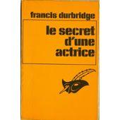 Seller image for LE SECRET D'UNE ACTRICE for sale by secretdulivre