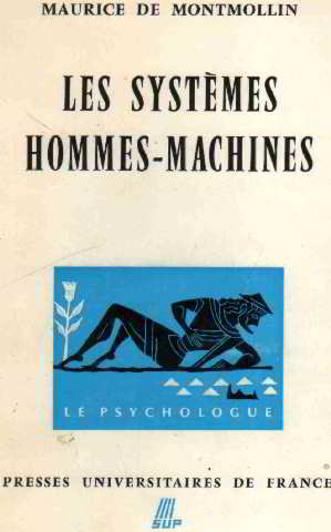 Imagen del vendedor de Les Systmes hommes-machines : Introduction  l'ergonomie a la venta por librairie philippe arnaiz