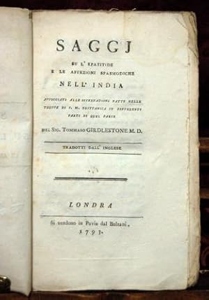 SAGGI SULL' EPATITIDE E LE AFFEZIONI SPASMODICHE NELL' INDIA. APPOGGIATI ALLE OSSERVAZIONI FATTE ...