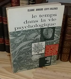 Imagen del vendedor de Le temps dans la vie psychologique. Nouvelle Bibliothque Scientifique. Paris. Flammarion. 1964. a la venta por Mesnard - Comptoir du Livre Ancien