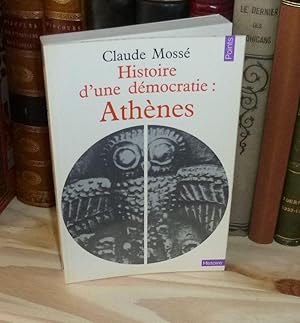 Histoire d'une démocratie : Athènes. Points Histoire. Paris. Seuil. 1971.