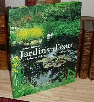 Bild des Verkufers fr Jardins d'eau. Le bassin, les berges, les plantes, les poissons. La Maison Rustique. 2002. zum Verkauf von Mesnard - Comptoir du Livre Ancien