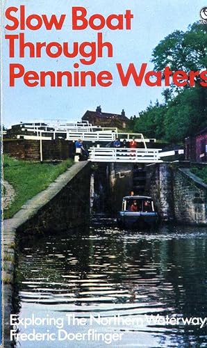 Seller image for Slow Boat Through Pennine Waters for sale by Pendleburys - the bookshop in the hills