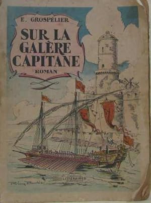 Seller image for Sur la galre capitaine for sale by crealivres