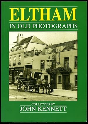 Immagine del venditore per Eltham in Old Photographs venduto da Little Stour Books PBFA Member