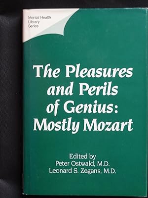 Imagen del vendedor de THE PERILS AND PLEASURES OF GENIUS: MOSTLY MOZART a la venta por Douglas Books