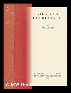 Imagen del vendedor de Will Gold Depreciate? a la venta por MW Books Ltd.