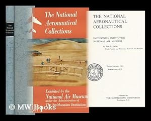 Image du vendeur pour The National Aeronautical Collections ; Smithsonian Institution National Air Museum mis en vente par MW Books Ltd.