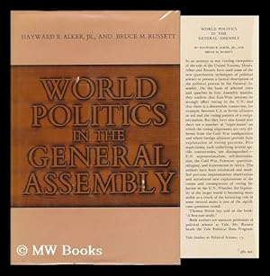 Seller image for World Politics in the General Assembly [By] Hayward R. Alker, Jr. , and Bruce M. Russett for sale by MW Books Ltd.
