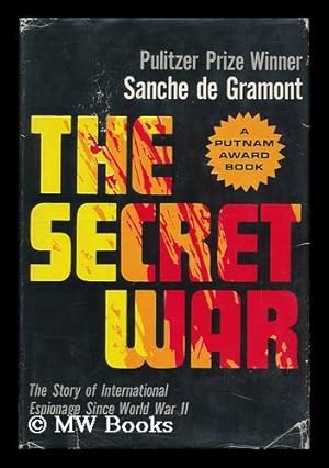 Seller image for The Secret War; the Story of International Espionage Since World War II for sale by MW Books Ltd.