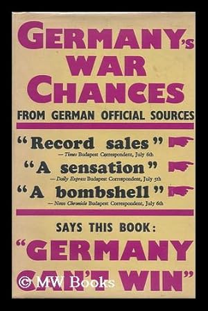 Seller image for Germany's War Chances As Pictured in German Official Literature for sale by MW Books Ltd.