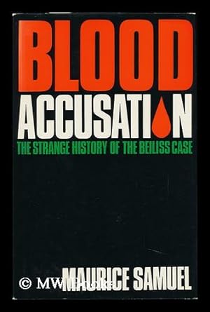 Seller image for Blood Accusation: the Strange History of the Beiliss Case for sale by MW Books Ltd.