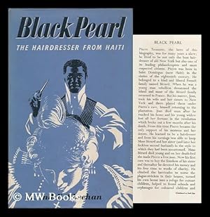 Imagen del vendedor de Black Pearl : the Hairdresser from Haiti / by Arthur and Elizabeth Odell Sheehan a la venta por MW Books Ltd.