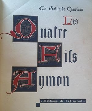 QUATRE FILS AYMON, illustrations de Paul JARACH, préface de F. FUNCK-BRENTANO