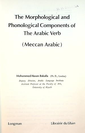 Immagine del venditore per The Morphological and Phonological Components of The Arabic Verb. (Meccan Arabic). venduto da FOLIOS LIMITED