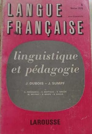 Langue française n°5 février 1970 : linguistique et pédagogie