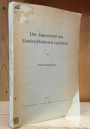 Die Jugendzeit des Grafen Prokesch von Osten