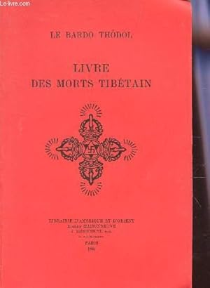 Seller image for LIVRE DES MORTS TIBETAIN. for sale by Le-Livre