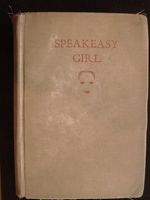 Bild des Verkufers fr Speakeasy Girl zum Verkauf von Panoply Books