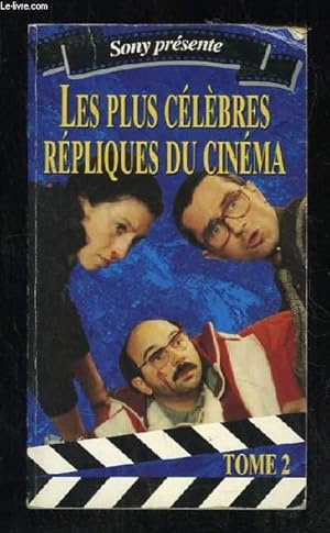 Bild des Verkufers fr HISTOIRE DES PLUS CELEBRES REPLIQUES DU CINEMA TOME 2. zum Verkauf von Le-Livre