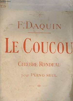 Bild des Verkufers fr LE COUCOU - CELEBRE RONDEAU POUR PIANO SEUL. zum Verkauf von Le-Livre