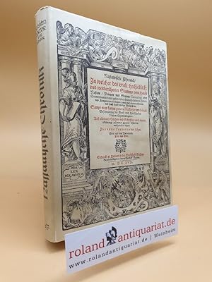 [Nassauische Chronik] Naßawische Chronick / In welcher des vralt: hochlöblich: vnd weitberühmten ...