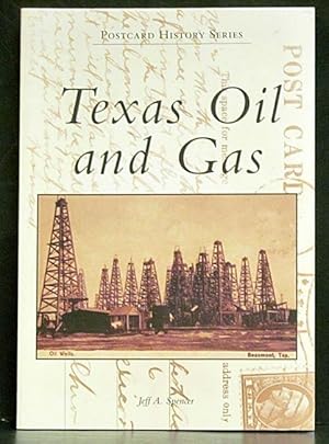 Texas Oil and Gas (Postcard History Series)